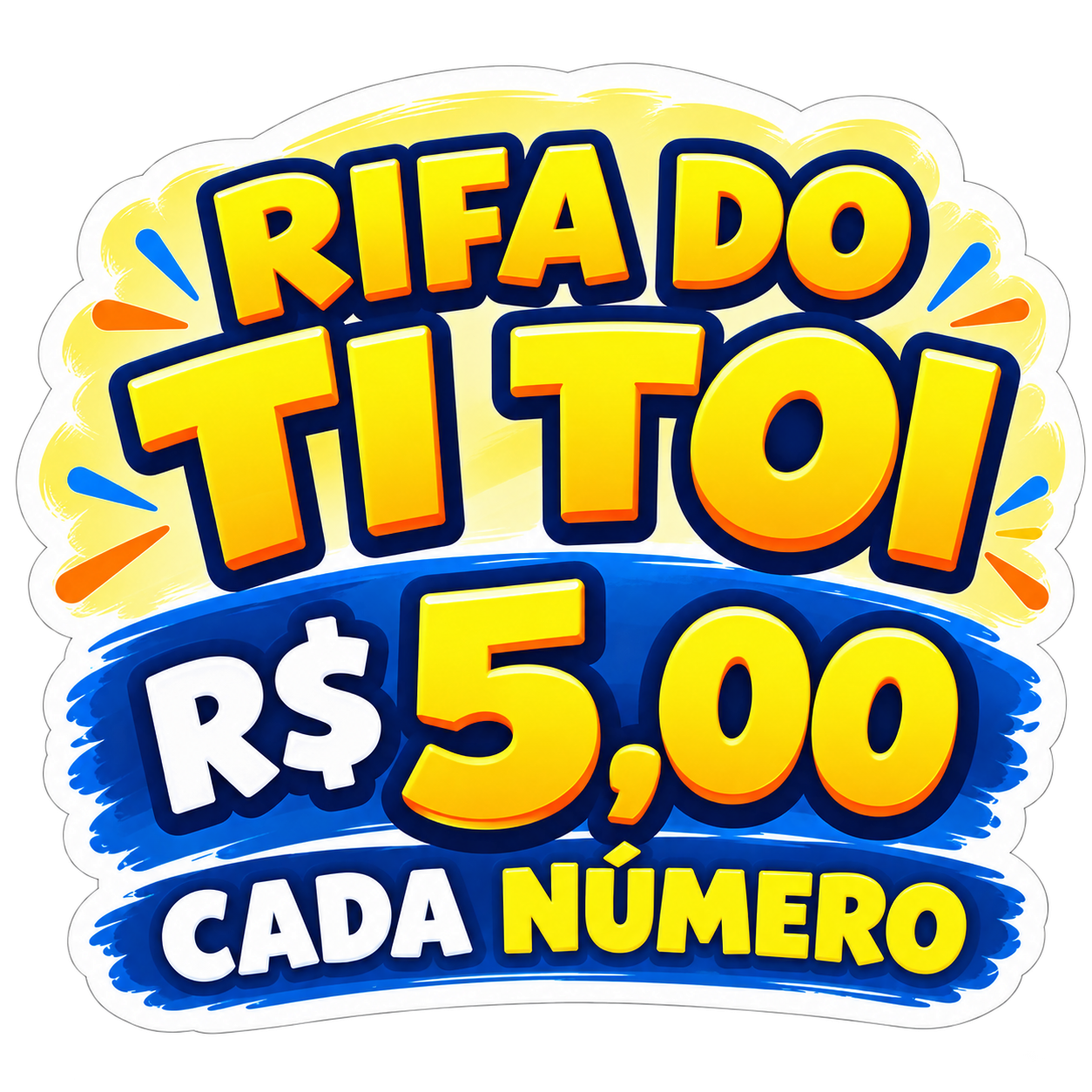 Rifa do Ti Toi: R$ 5,00 cada número.